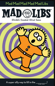 Mad Libs Mad Mad Mad Mad by Homeportonline