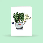 Just Keep Growing Greeting Card