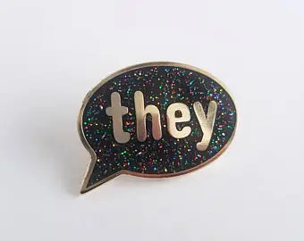 They Pronoun Pin by Wild Lark