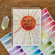 Born To Shine Greeting Card