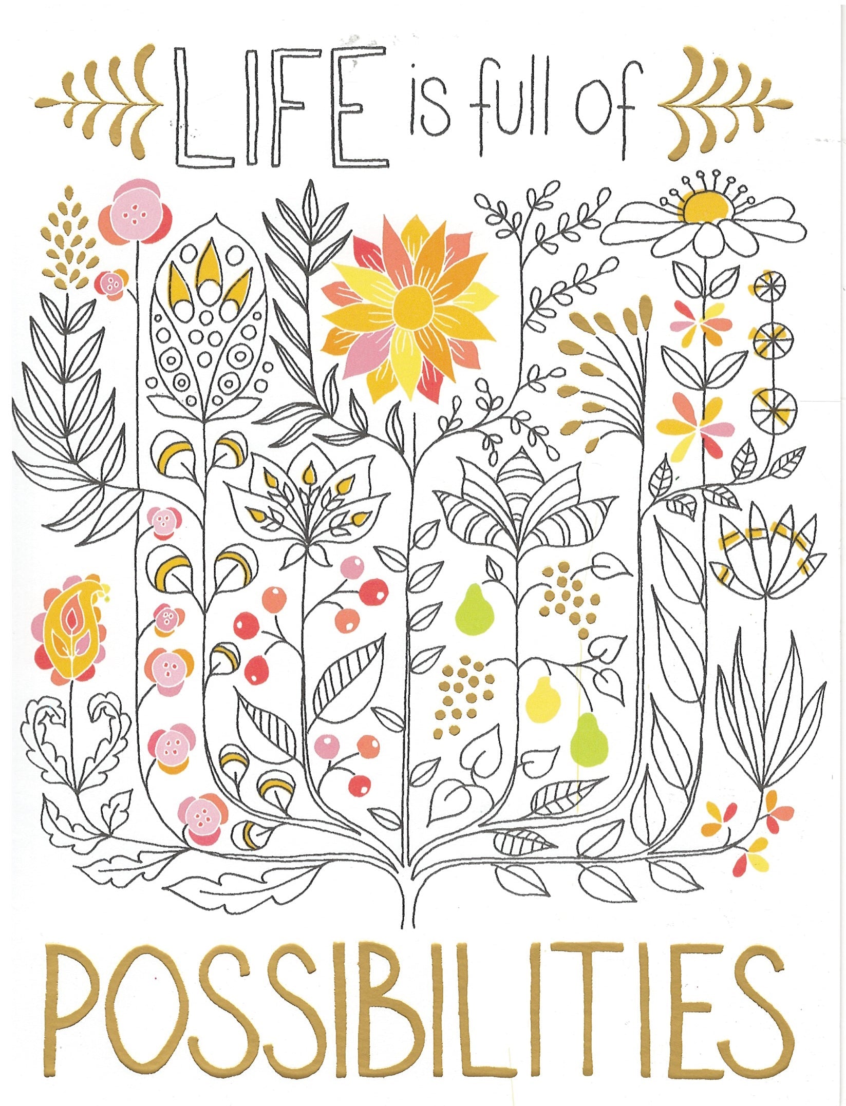 Life Is Full of Possibilities Greeting Card   - Encouragement Card