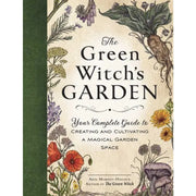 Green Witch's Garden By Arin Murphy-Hiscock