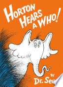 HORTON HEARS A WHO by Phoenix Books