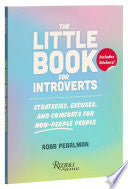 Little Book for Introverts: Strategies, Excuses, a