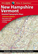 Delorme New Hampshire / Vermont Atlas & Gazetteer by Phoenix Books