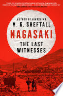 Nagasaki: The Last Witnesses