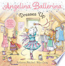 Angelina Ballerina Dresses Up by Phoenix Books