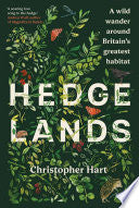 Hedgelands [Us Edition]: A Wild Wander Around Brit by Phoenix Books