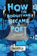How the Boogeyman Became a Poet by Phoenix Books