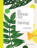 15-Minute Art Painting by Phoenix Books