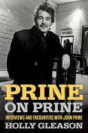 Prine on Prine: Interviews and Encounters with Joh
