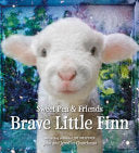 Brave Little Finn (Sweet Pea and Friends #02) by Phoenix Books