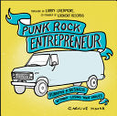 Punk Rock Entrepreneur: Running a Business Without