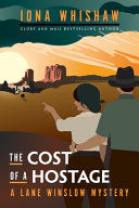 Cost of a Hostage: A Lane Winslow Mystery by Phoenix Books