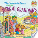 Berenstain Bears and the Week at Grandma's by Phoenix Books