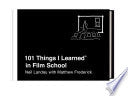 101 Things I Learned-« in Film School by Phoenix Books