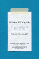 Because I Knew You: How Some Remarkable Sick Kids by Phoenix Books