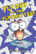 Fly Guy #10: Fly Guy vs. the Flyswatter! by Phoenix Books