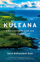 Kuleana: A Story of Family, Land, and Legacy in Ol by Phoenix Books