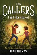 Callers: The Hidden Forest: Book 2 by Phoenix Books