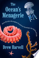 Ocean's Menagerie: How Earth's Strangest Creatures