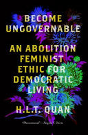 Become Ungovernable: An Abolition Feminist Ethic f by Phoenix Books