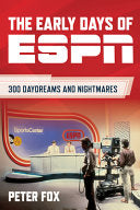 Early Days of ESPN by Phoenix Books