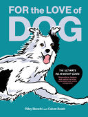 For the Love of Dog by Phoenix Books