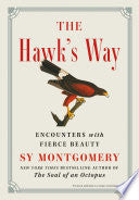 Hawk's Way Encounters with Fierce Beauty by Phoenix Books