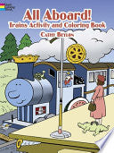 All Aboard! : Trains Activity & Coloring Book by Phoenix Books