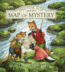 Hector Fox and the Map of Mystery (Hector Fox #4) by Phoenix Books
