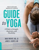 Harvard Medical School Guide to Yoga by Phoenix Books
