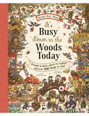 It's Busy Down in the Woods Today by Phoenix Books