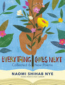 Everything Comes Next Collected and New Poems by Phoenix Books