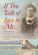 If You Talk of Love to Me: Letters and the New Eng by Phoenix Books