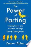 Power of Parting: Finding Peace and Freedom Throug