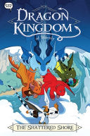 Dragon Kingdom of Wrenly #08 The Shattered Shore by Phoenix Books