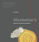 AliceheimerÆs : AlzheimerÆs Through the Looking Gl by Phoenix Books