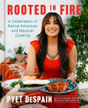 Rooted in Fire A Celebration of Native American an