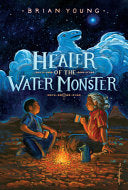 Healer of the Water Monster by Phoenix Books