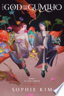God and the Gumiho by Phoenix Books