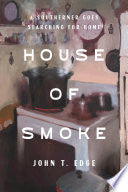 House of Smoke: A Southerner Goes Searching for Ho by Phoenix Books