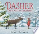 Dasher Can't Wait for Christmas by Phoenix Books