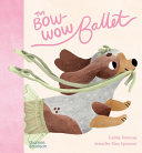 The Bow-Wow Ballet