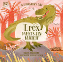 Dinosaur’s Day: T. rex Meets His Match by Phoenix Books