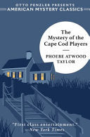 Mystery of the Cape Cod Players: An Asey Mayo Myst
