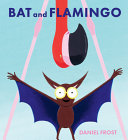 Bat and Flamingo by Phoenix Books