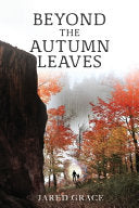 Beyond the Autumn Leaves by Phoenix Books