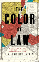 Color of Law: A Forgotten History of How Our Gover by Phoenix Books
