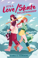 It's a Love/Skate Relationship by Phoenix Books